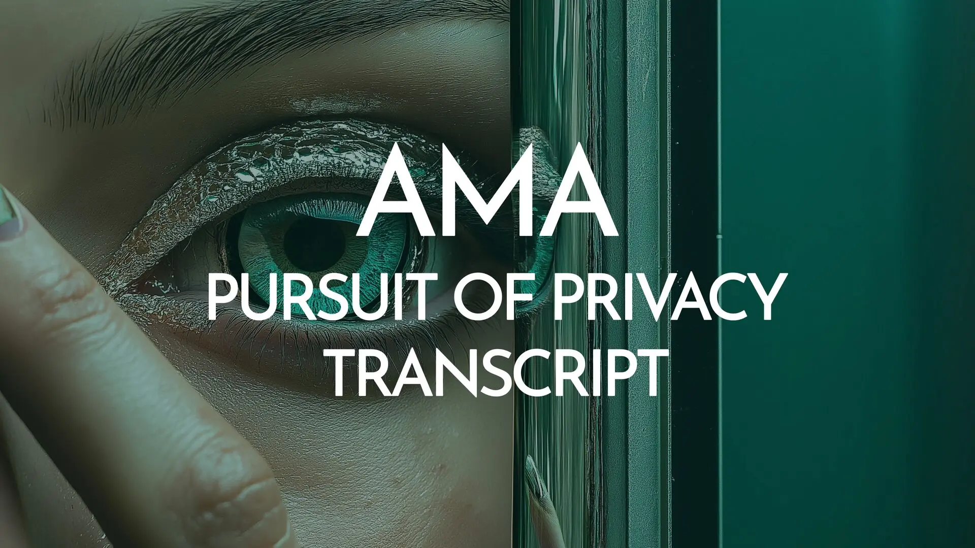The Pursuit of Privacy AMA – Highlights & Insights