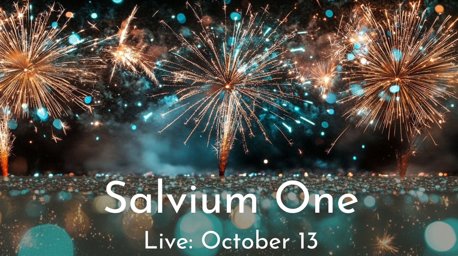 SALVIUM ONE IS HERE! October 13th, 2025